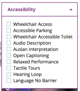 from the fringe site a capture that shows options of booking such as wheelchair access, parking, toilet, audio desc, auslan, open caption, relaxed, tactile tours, hearing loop and language no barrier. Adelaide Fringe Accessibility